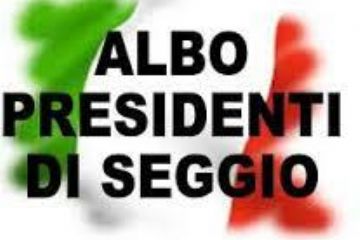 Iscrizione nell&#39;albo delle persone idonee all&#39;ufficio di presidente di seggio elettorale